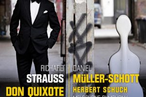 施特劳斯: 堂·吉诃德, 大提琴与钢琴奏鸣曲, 艺术歌曲 Opp. 10 & 32