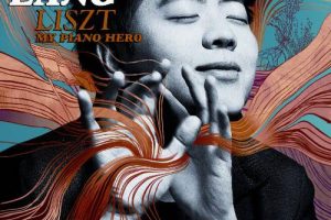 我的钢琴英雄！李斯特钢琴作品集 (LISZT – MY PIANO HERO !)