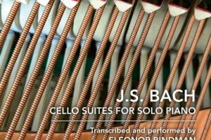 Eleonor Bindman – J.S. Bach_ Cello Suites (Arr. E. Bindman for Piano) Hi-Res