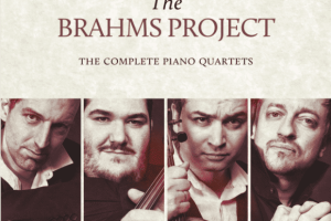 The Brahms Project – The Complete Piano Quartets