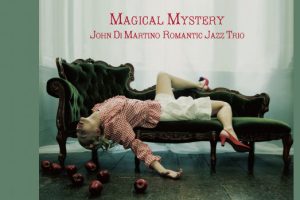 ROMANTIC JAZZ TRIO – Magical Mystery