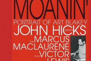 Moanin’ ~Portrait Of Art Blakey