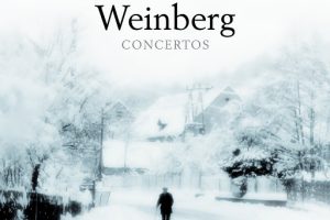 【专享】魏因贝格: 大提琴幻想曲, 长笛协奏曲 & 单簧管协奏曲