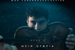 我的乌托邦 (Mein Utopia – Opus 2)