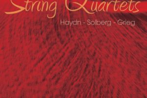 STRING QUARTETS vol. I Haydn – Solberg – Grieg (352.8kHz DXD)