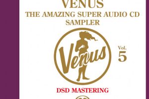 【专享】VENUS THE AMAZING SUPER AUDIO CD SAMPLER Vol.5 (2.8MHz DSD)